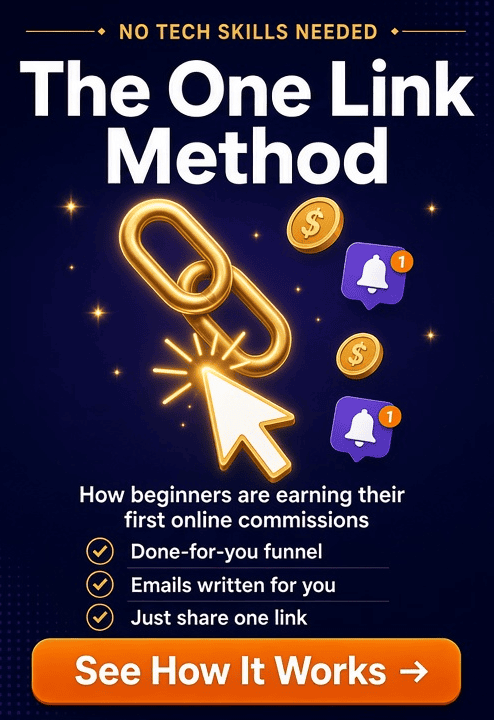 The One Link Method: see how beginners earn their first online commissions